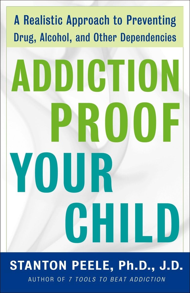 Addiction Proof Your Child