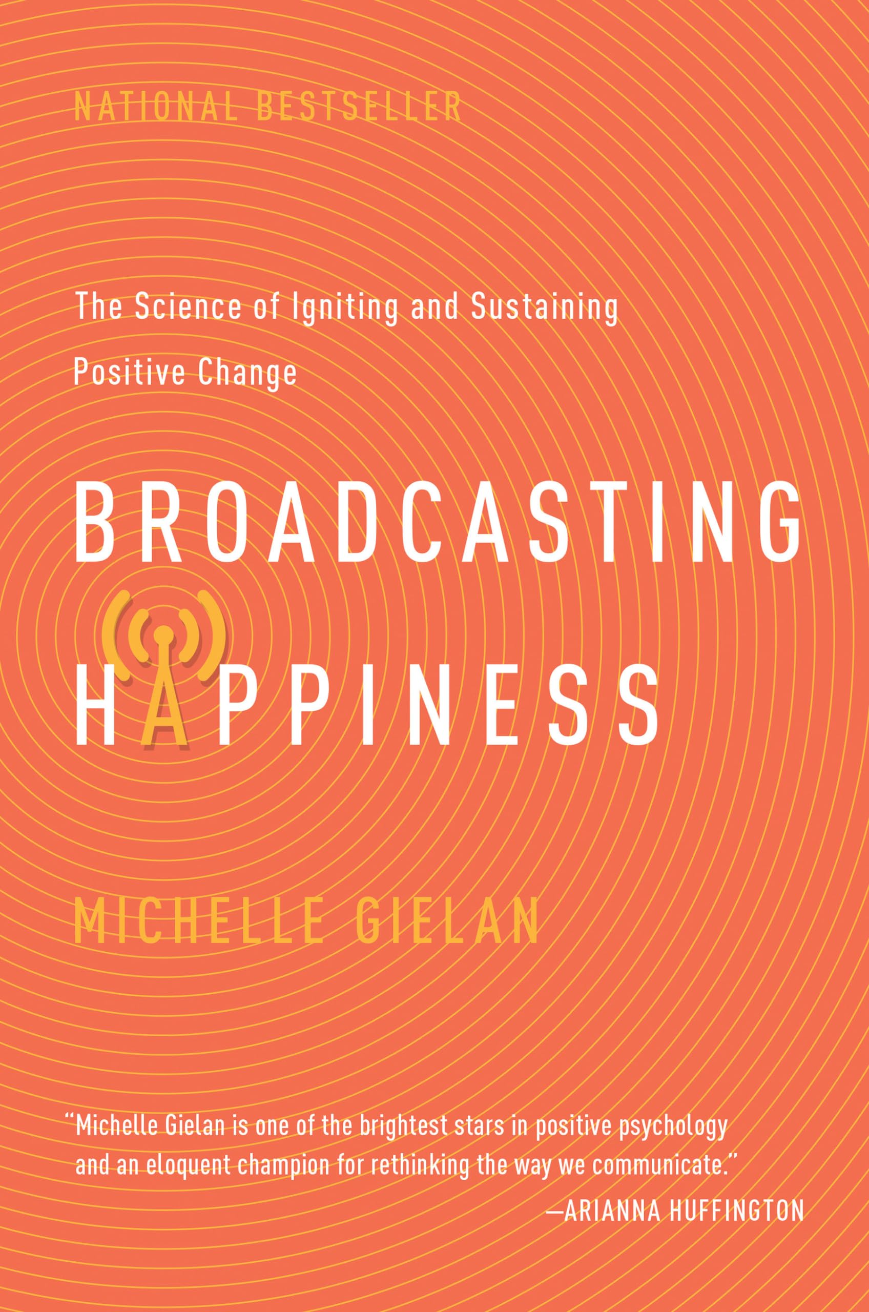 Broadcasting Happiness