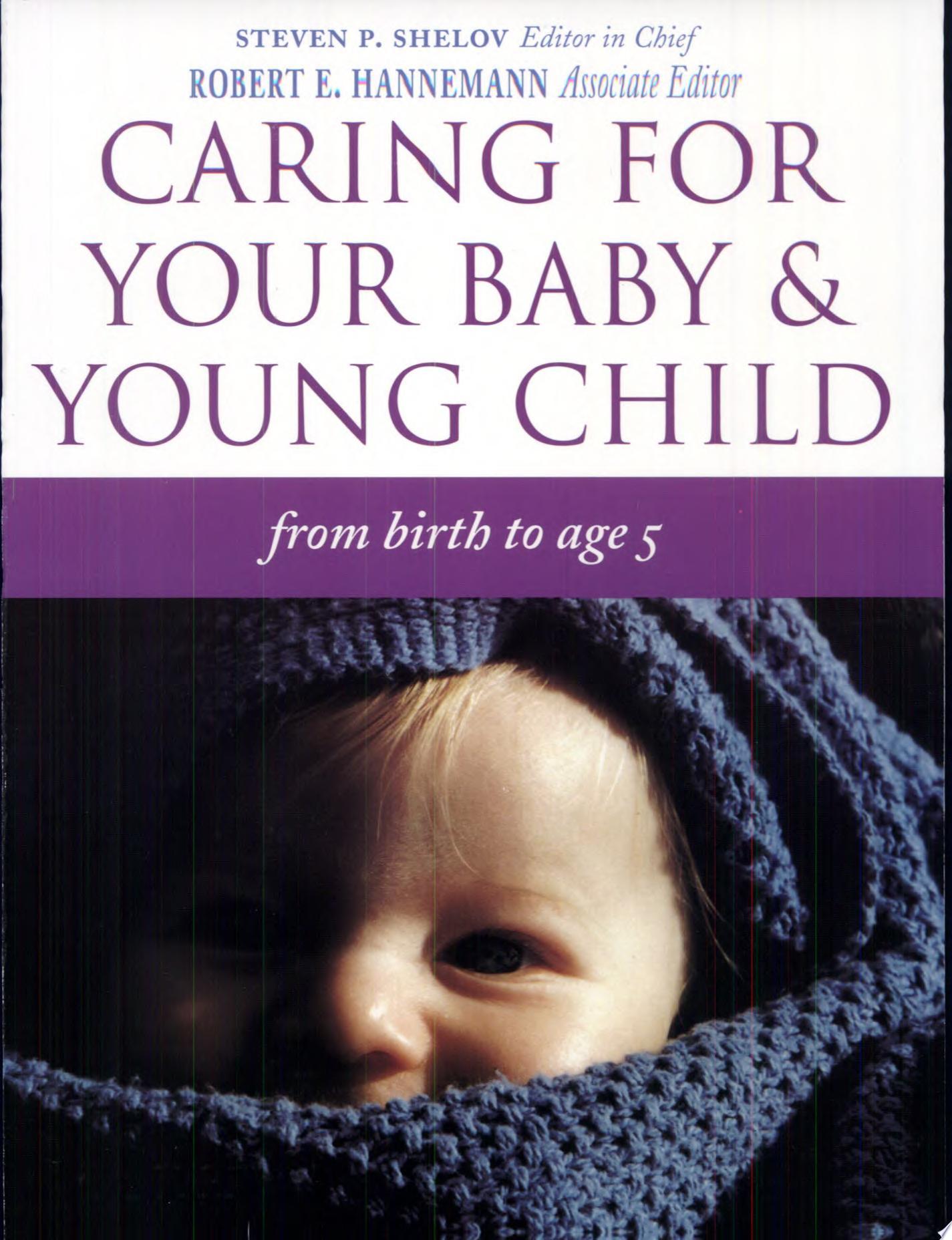 Caring for Your Baby and Young Child