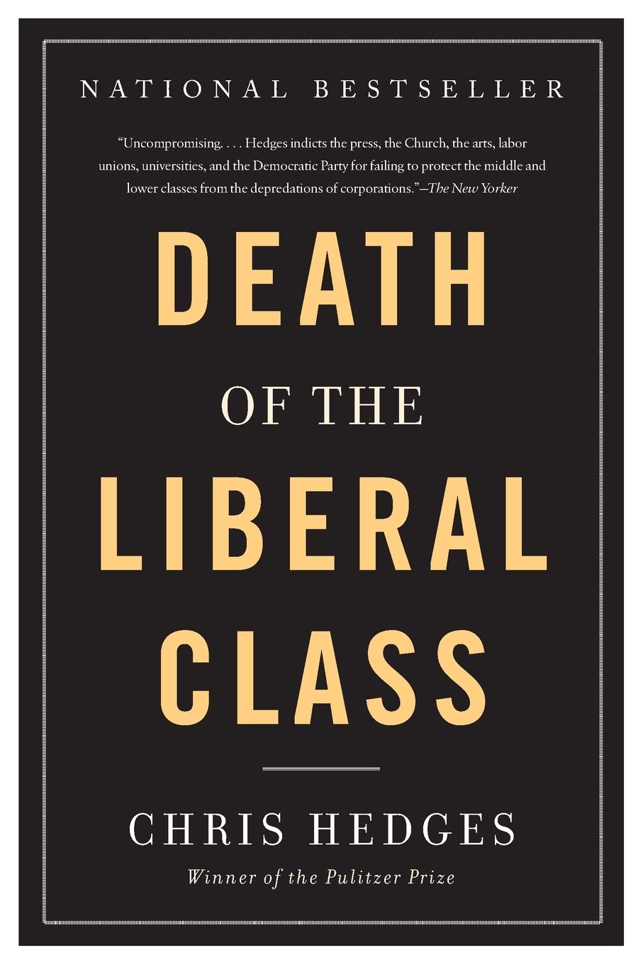 Death of the Liberal Class