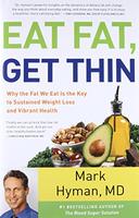 Eat Fat, Get Thin