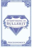 Everything is Bullshit