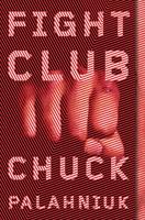 Fight Club: A Novel