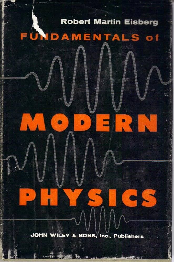 Fundamentals of Modern Physics