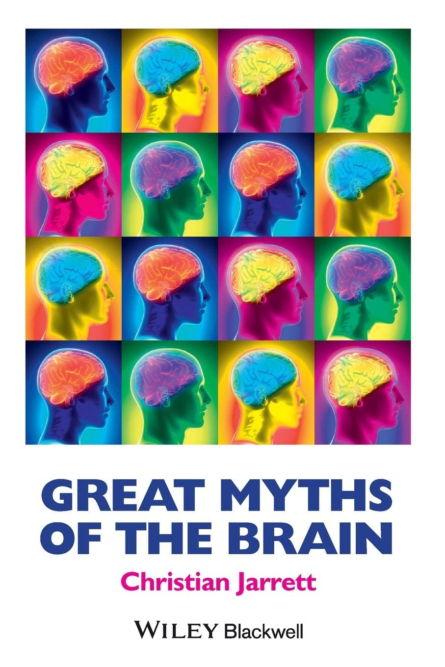 Great Myths of the Brain