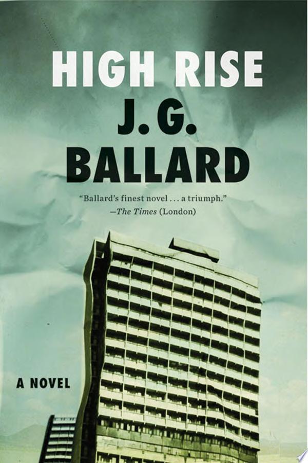 High-Rise: A Novel