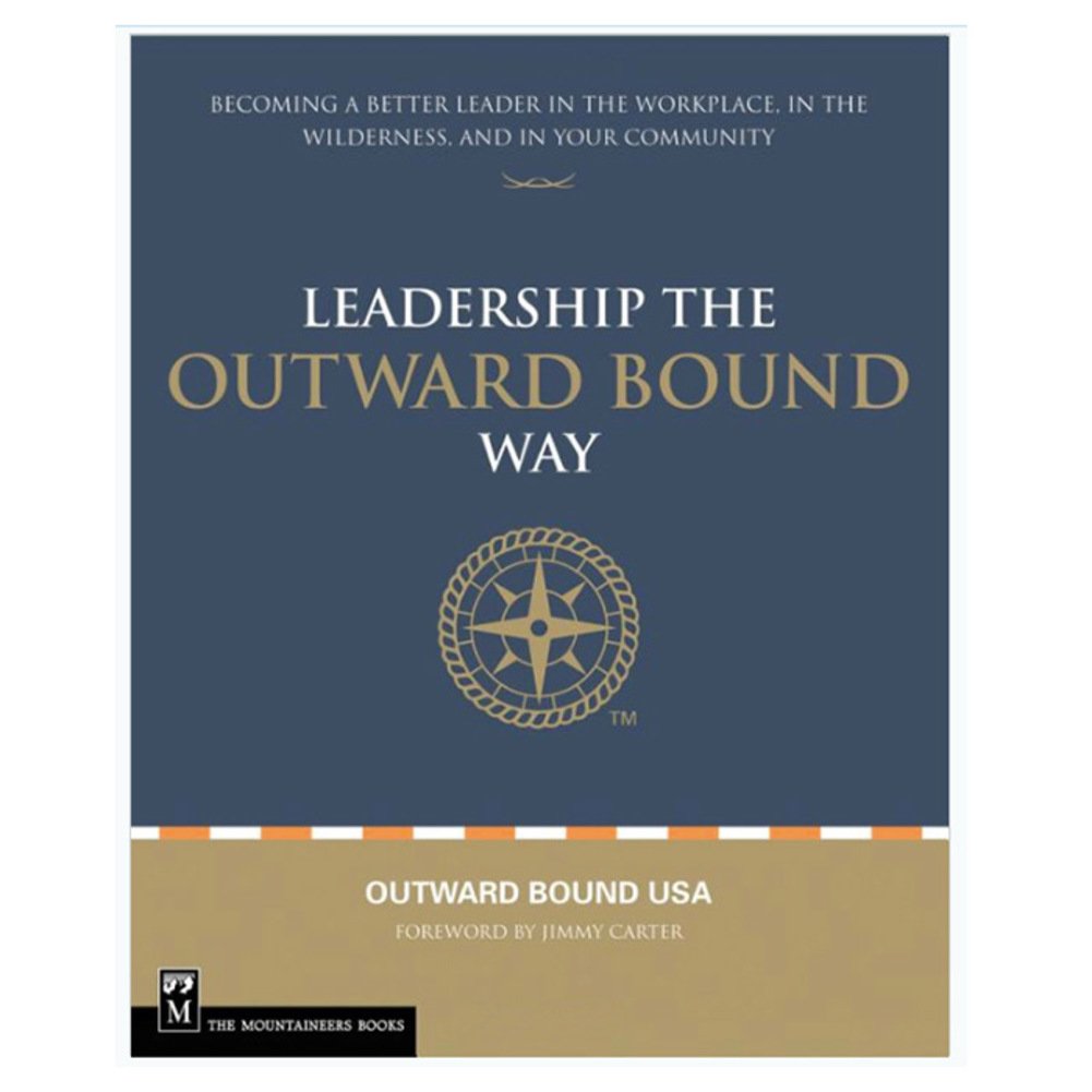 Leadership the Outward Bound Way