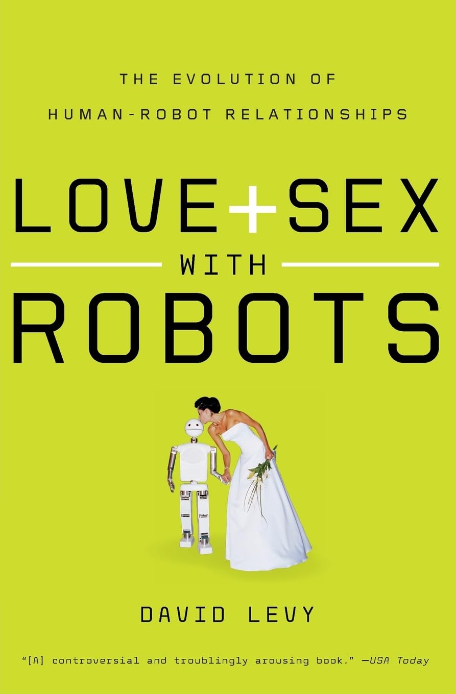 Love and Sex with Robots