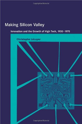 Making Silicon Valley