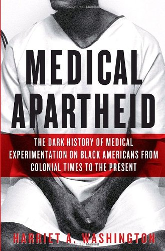 Medical Apartheid