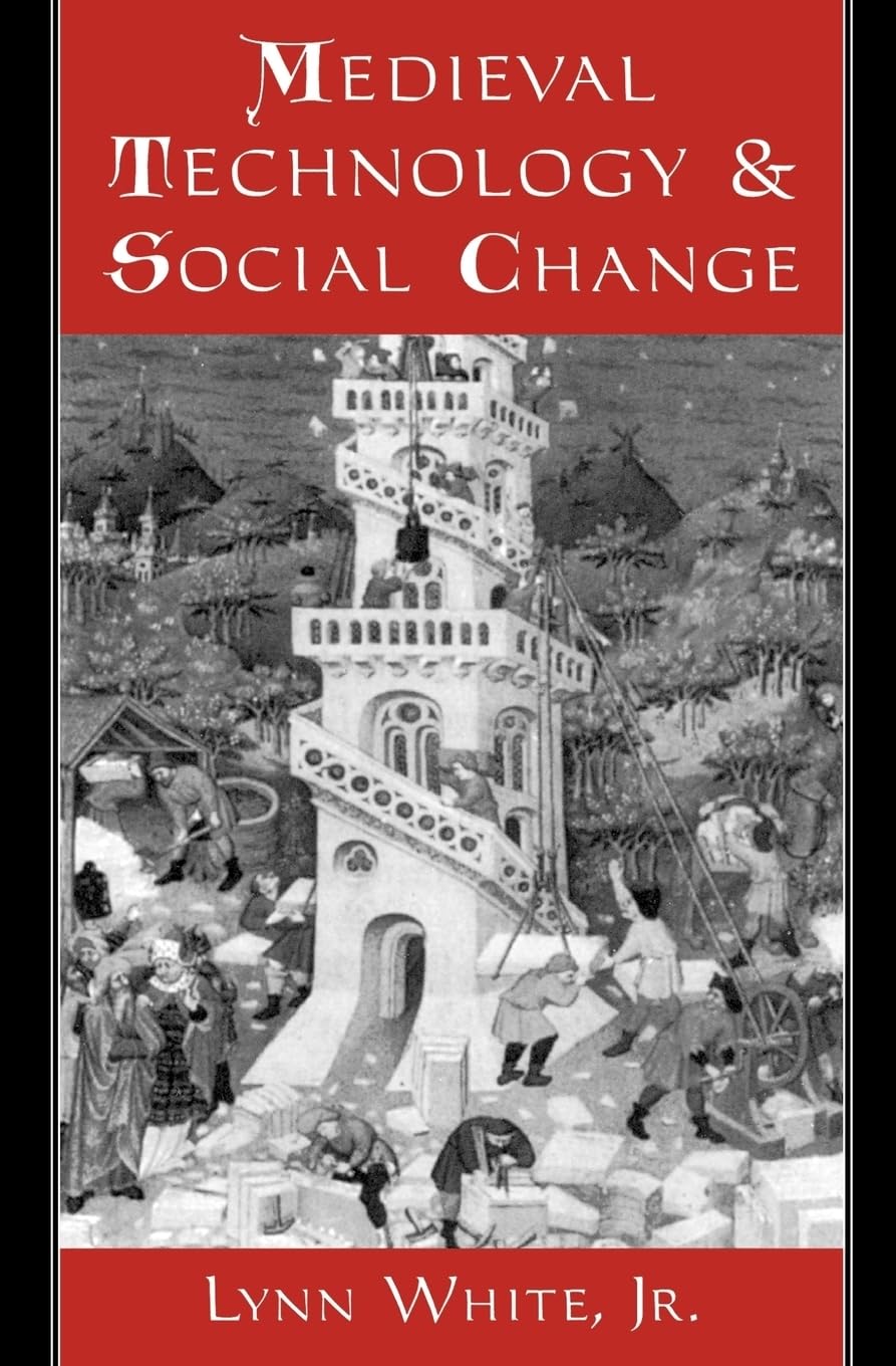 Medieval Technology and Social Change