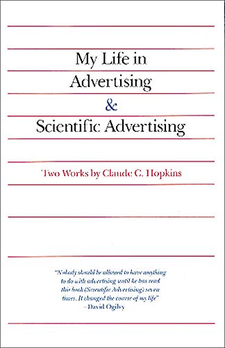 My Life in Advertising and Scientific Advertising