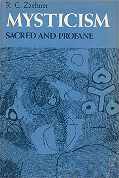 Mysticism, Sacred and Profane