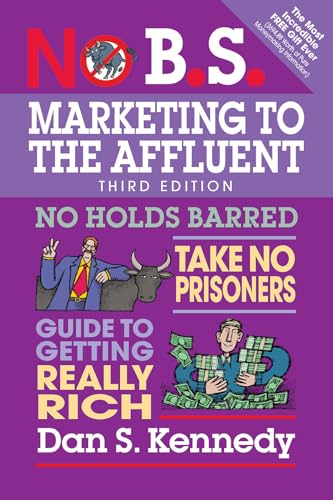 No B. S. Marketing to the Affluent