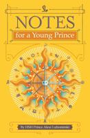 Notes for a Young Prince