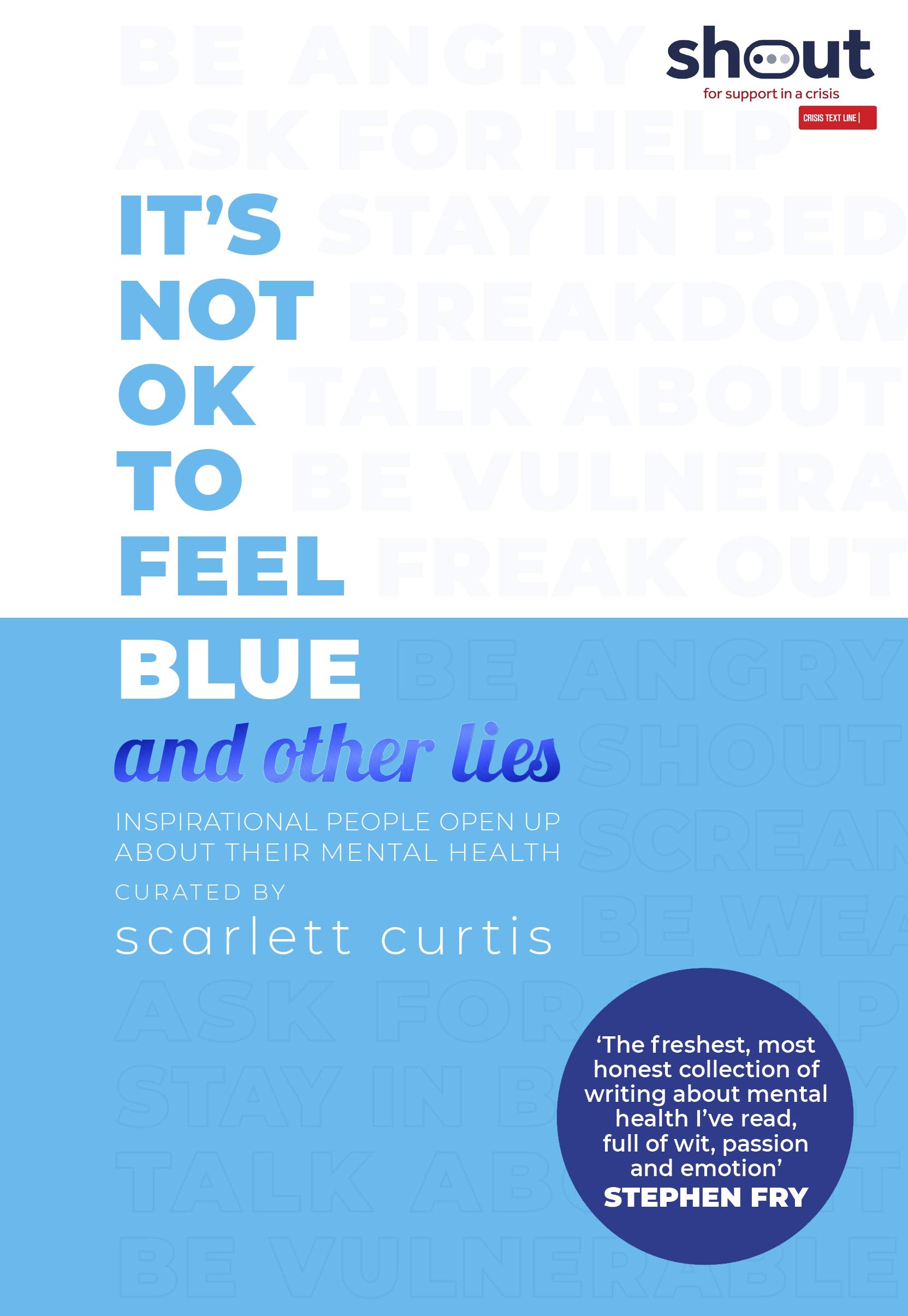 Other People Don't Feel Blue and Other Lies