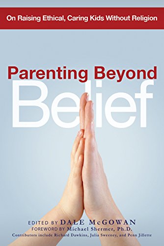 Parenting Beyond Belief- Abridged Ebook Edition