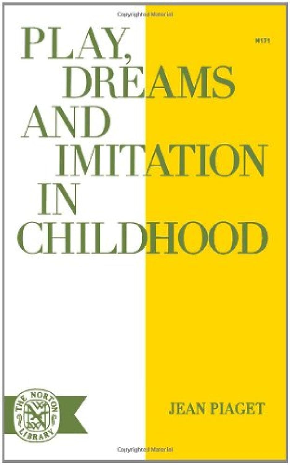 Play, Dreams, and Imitation in Childhood