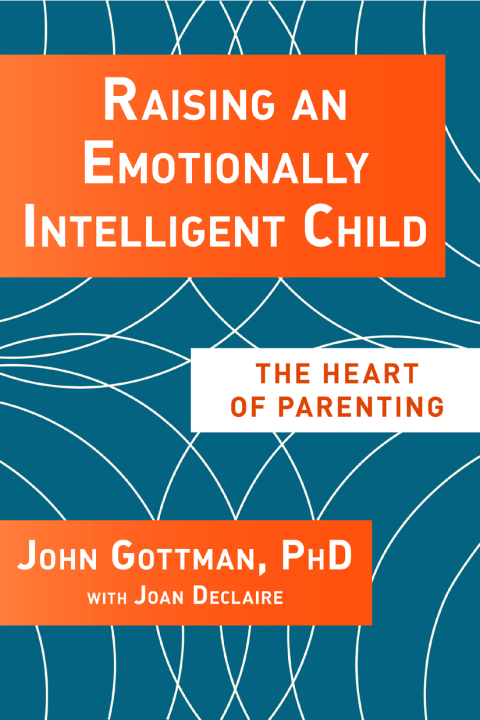 Raising an Emotionally Intelligent Child