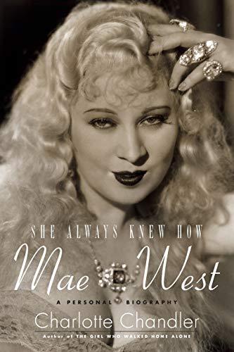 She Always Knew How - Mae West