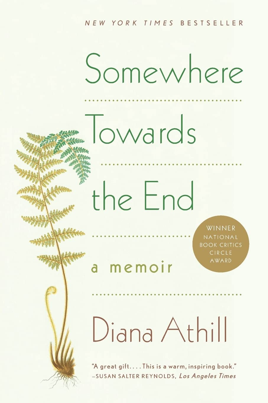 Somewhere Towards the End: A Memoir