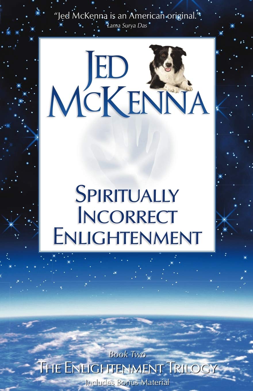 Spiritually Incorrect Enlightenment