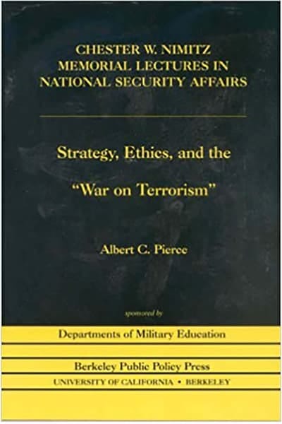 Strategy, Ethics, and the "War on Terrorism"