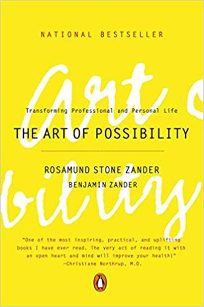 The Art of Possibility