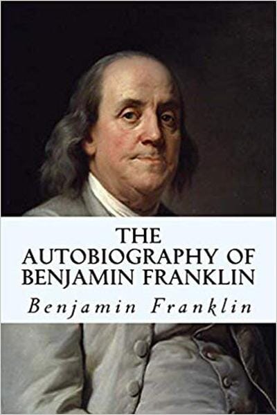 The Autobiography of Benjamin Franklin