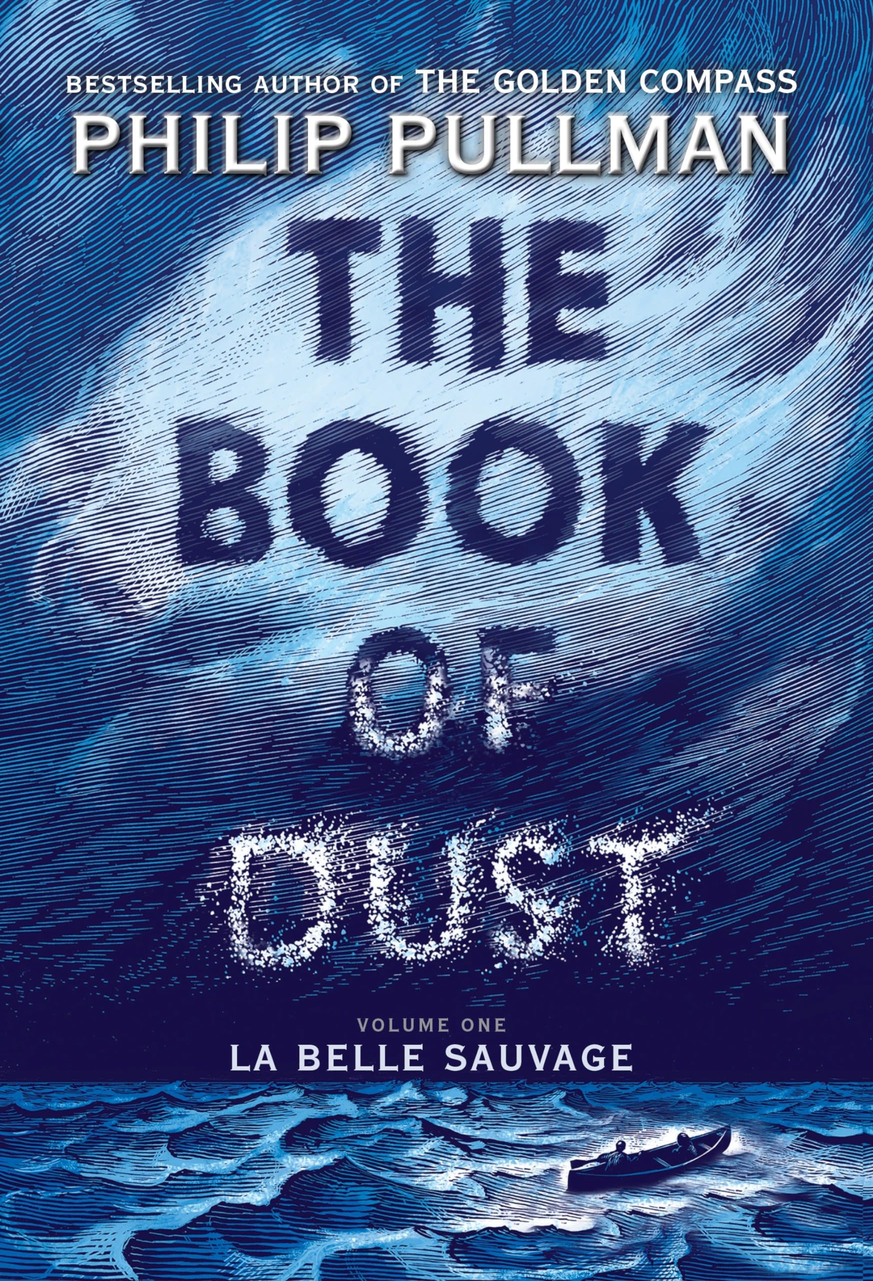 The Book of Dust: La Belle Sauvage (Book of Dust, Volume 1)