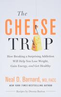 The Cheese Trap