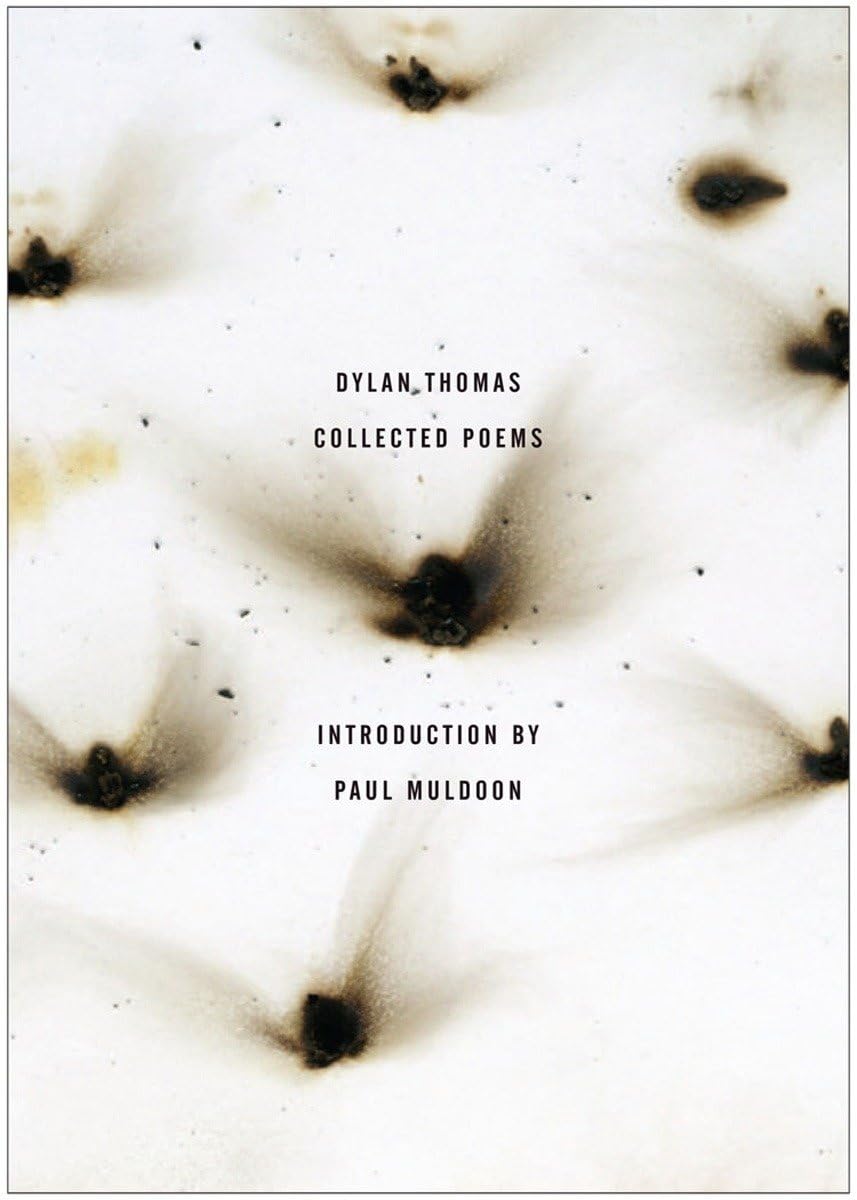 The Collected Poems of Dylan Thomas