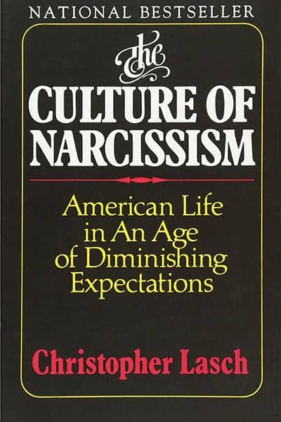 The Culture of Narcissism