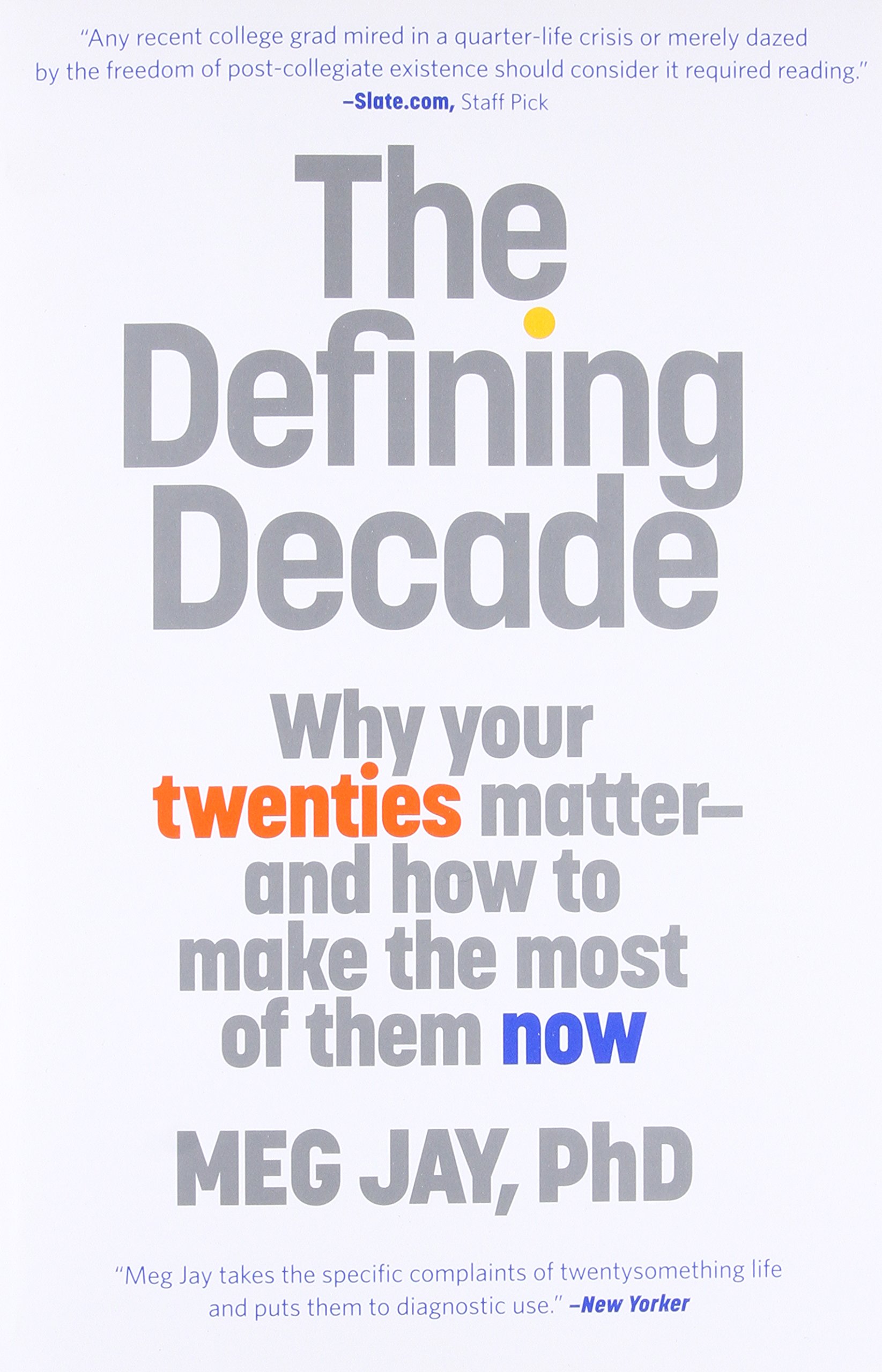 The Defining Decade