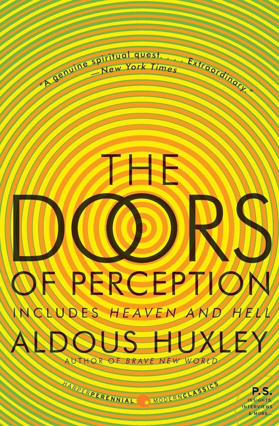 The Doors of Perception and Heaven and Hell