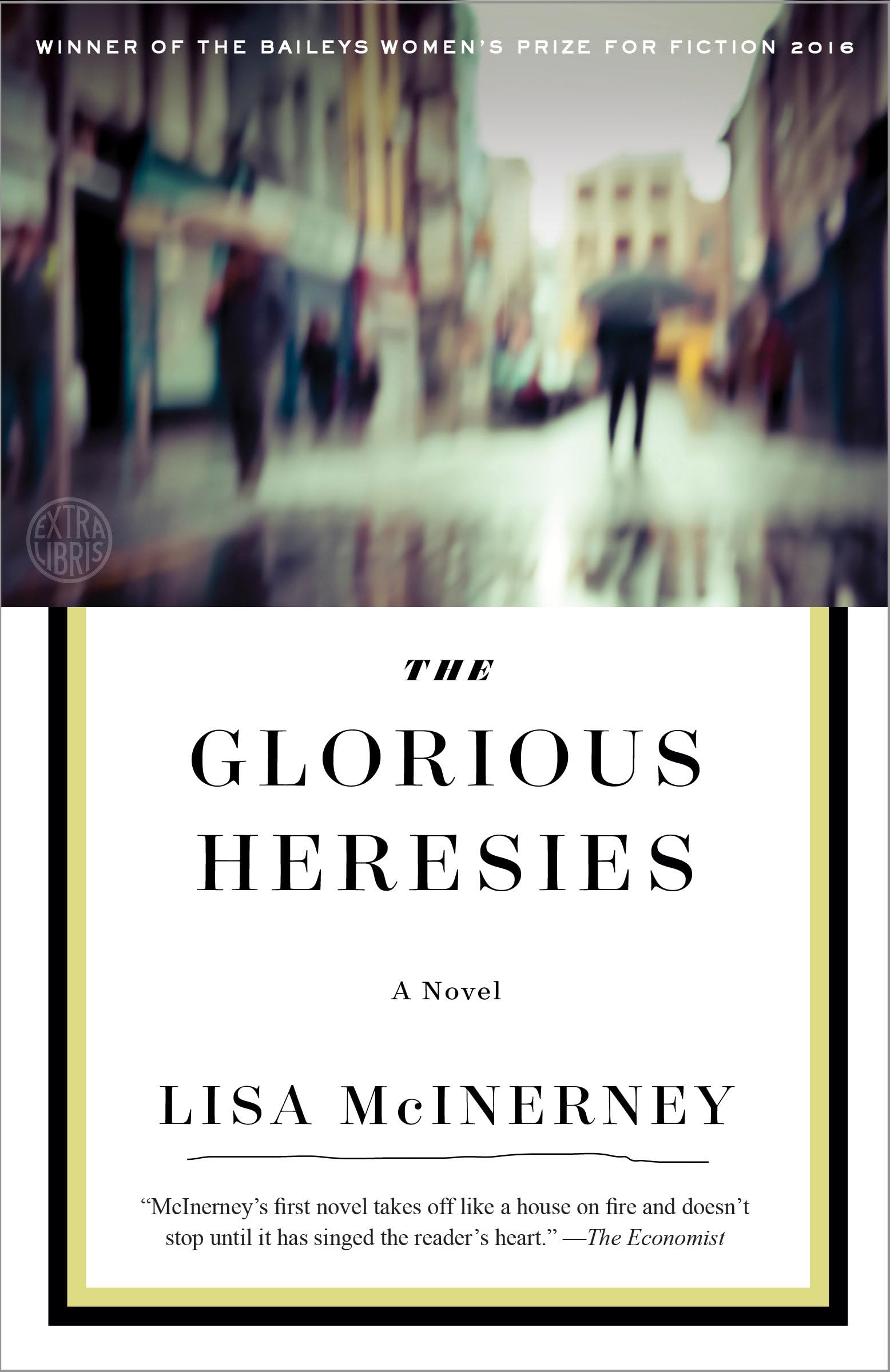 The Glorious Heresies