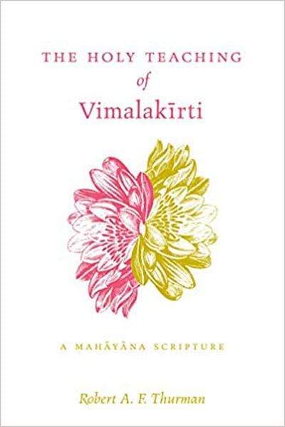 The Holy Teaching of Vimalakīrti