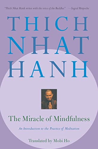 The Miracle of Mindfulness