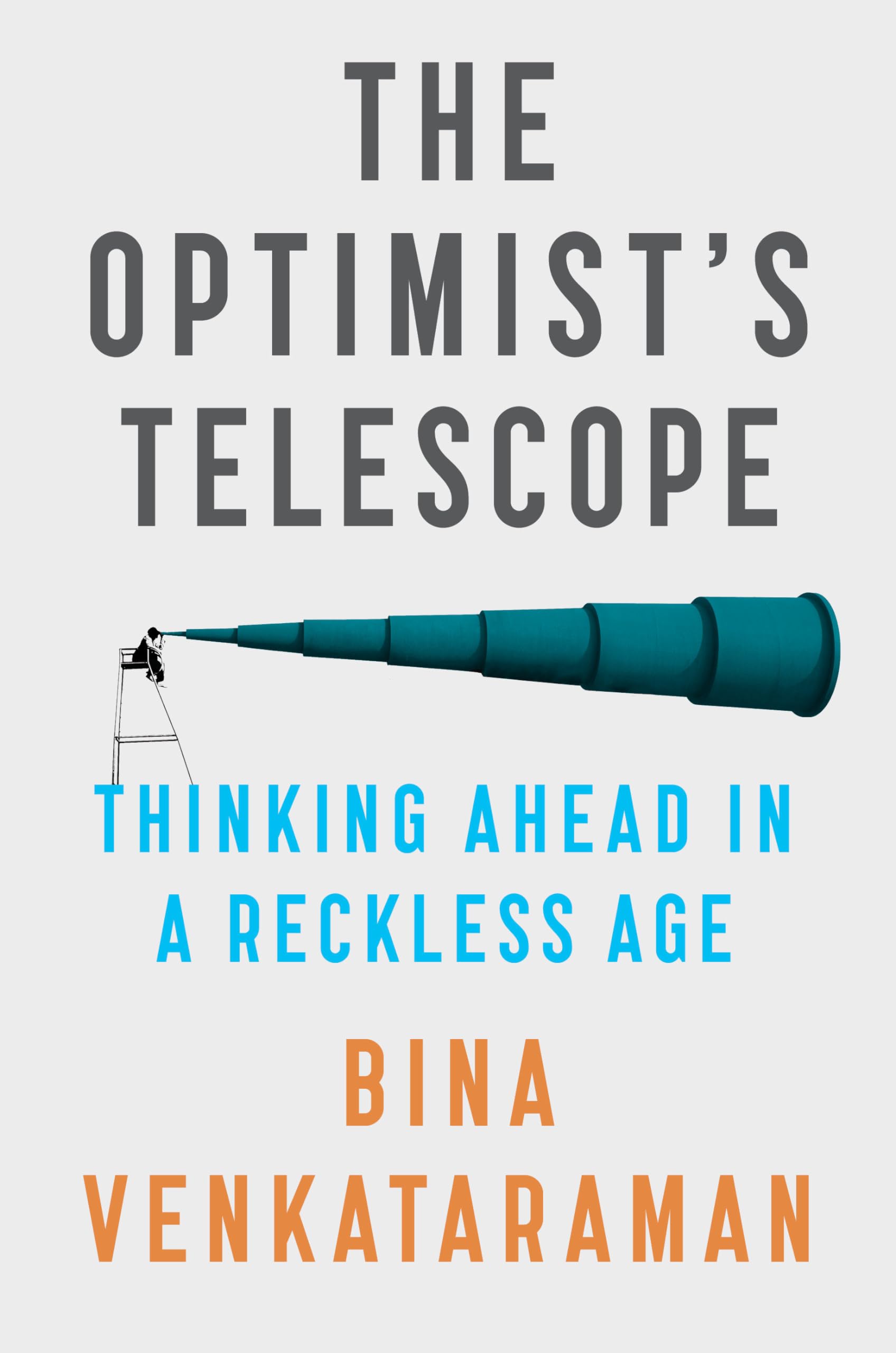 The Optimist's Telescope