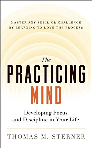 The Practicing Mind