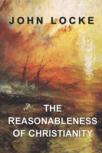 The Reasonableness of Christianity