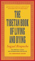 The Tibetan Book of Living and Dying