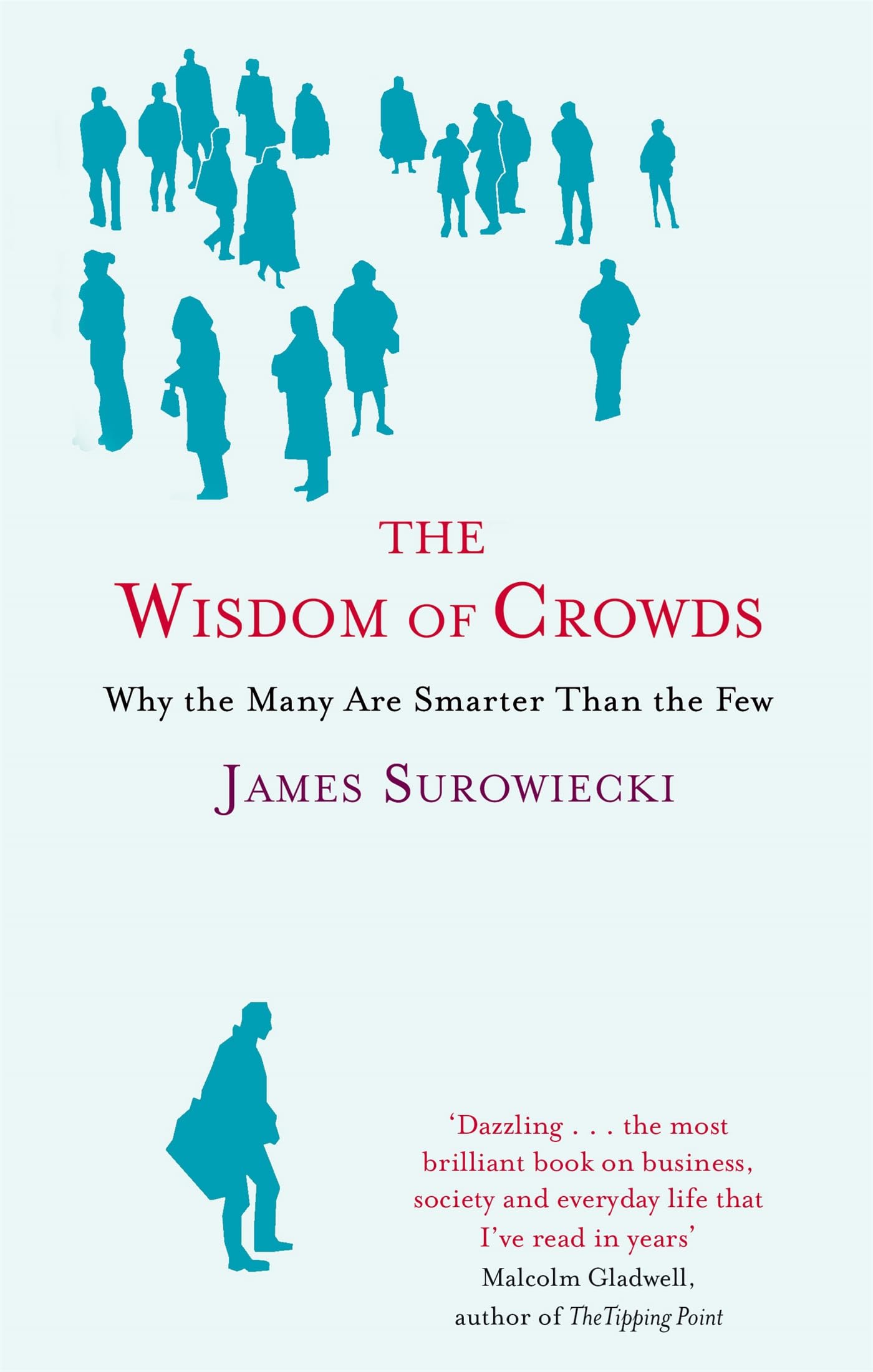 The Wisdom of Crowds