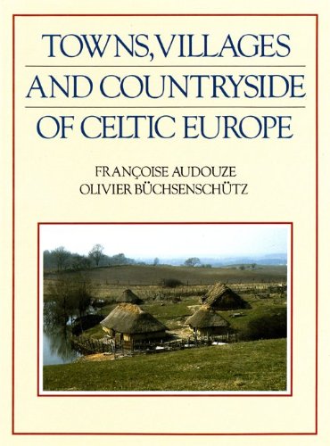 Towns, Villages, and Countryside of Celtic Europe