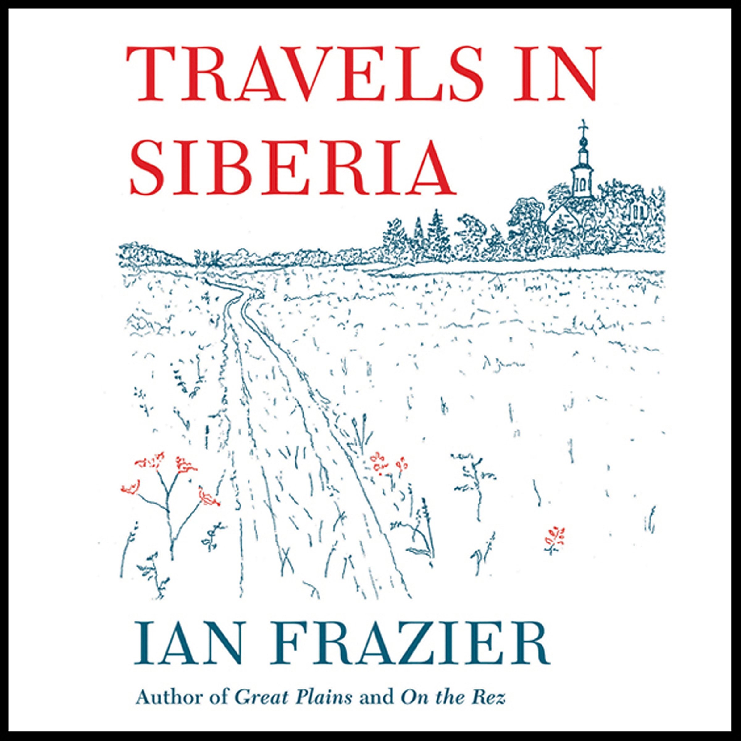 Travels in Siberia