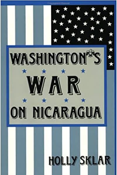 Washington's War on Nicaragua