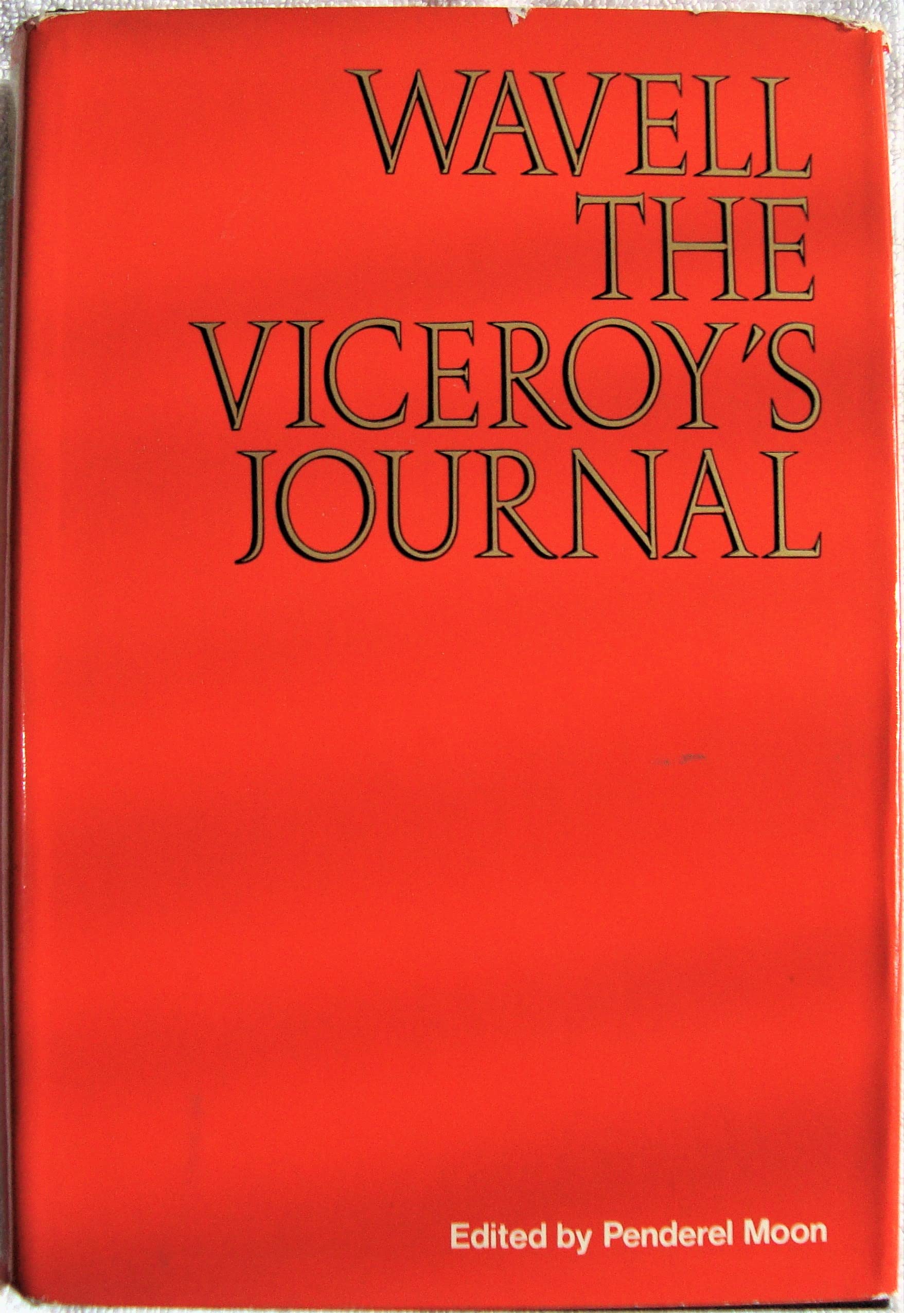 Wavell: the Viceroy's Journal