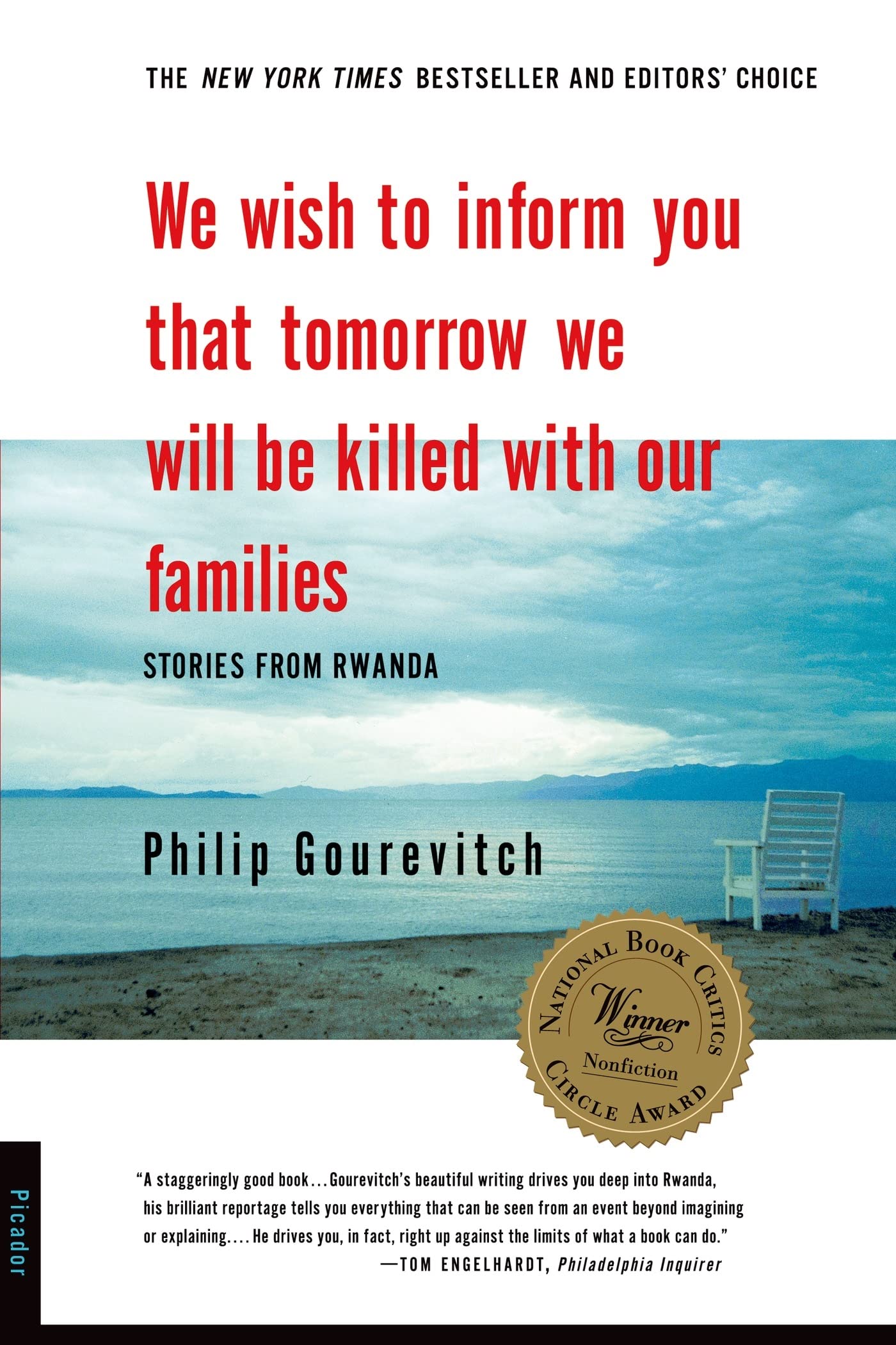 We Wish to Inform You That Tomorrow We Will Be Killed with Our Families