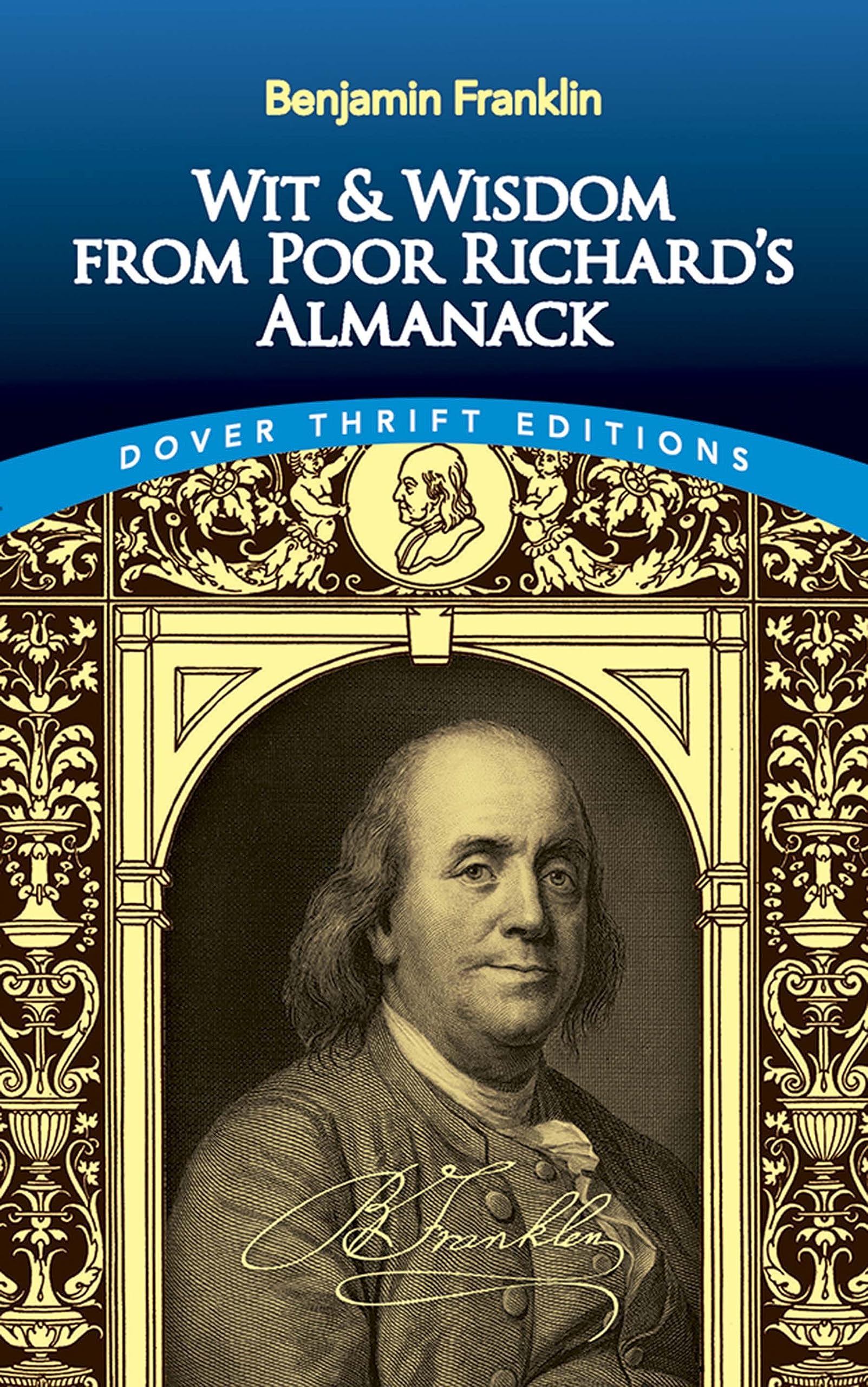 Wit and Wisdom from Poor Richard's Almanack