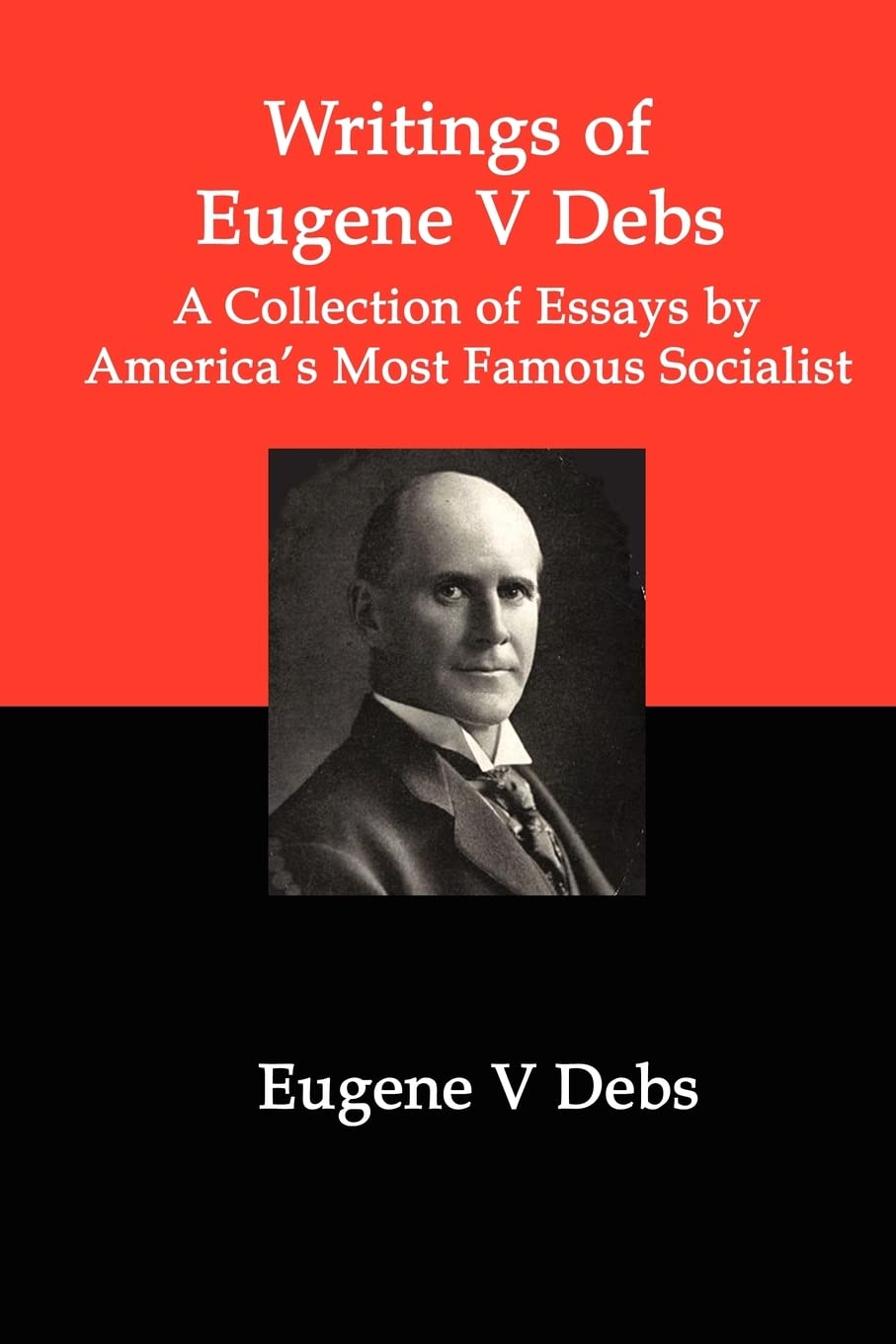 Writings of Eugene V Debs